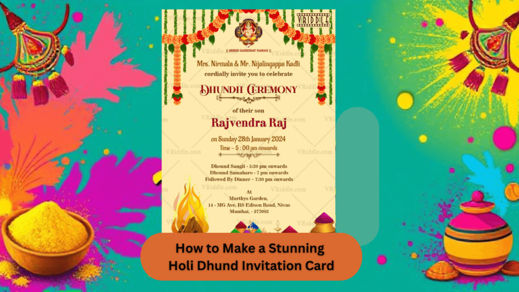 how to make a stunning holi dhund invitation card