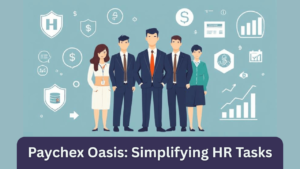 paychex oasis simplifying hr tasks for business owners