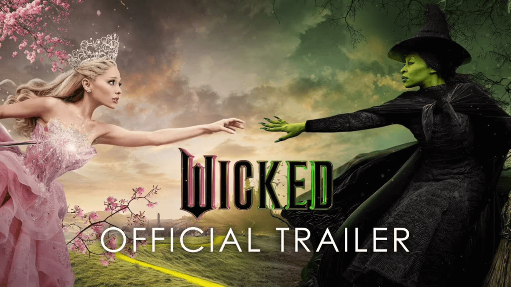 wicked movie trailer ariana grande and cynthia erivo return to oz with spellbinding energy